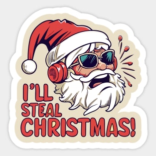 Anti Christmas. I'll steal your Christmas Sticker